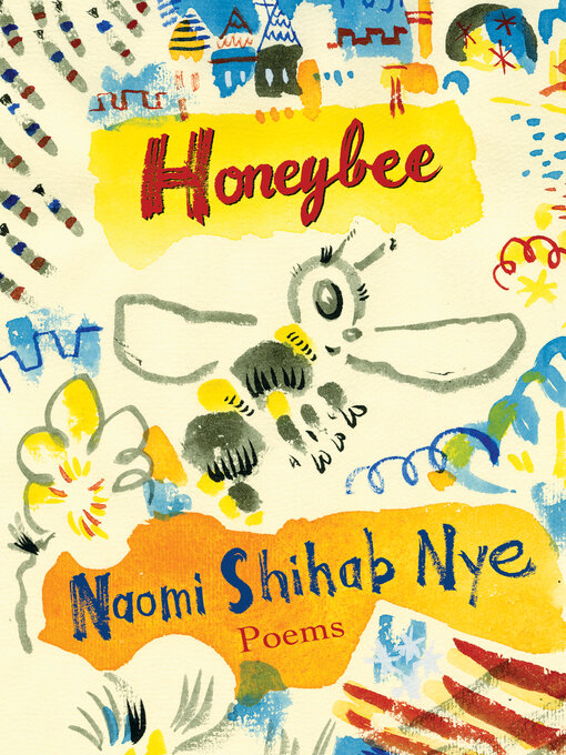 Title details for Honeybee by Naomi Shihab Nye - Available